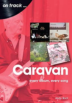 portada Caravan: Every Album, Every Song (en Inglés)