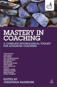 portada Mastery In Coaching: A Complete Psychological Toolkit For Advanced Coaching (en Inglés)
