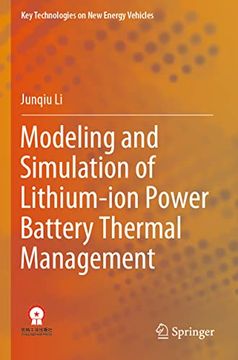 portada Modeling and Simulation of Lithium-Ion Power Battery Thermal Management (in English)