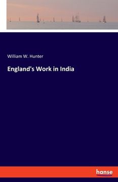portada England's Work in India (en Inglés)