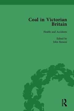 portada Coal in Victorian Britain, Part II, Volume 5 (en Inglés)