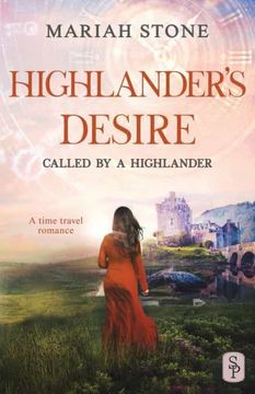 portada Highlander'S Desire: A Scottish Historical Time Travel Romance: 5 (Called by a Highlander) (en Inglés)