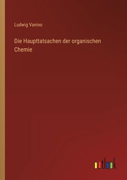 portada Die Haupttatsachen der organischen Chemie (in German)