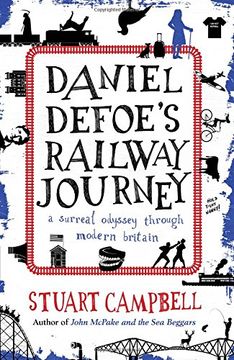 portada Daniel Defoe's Railway Journey: A Surreal Odyssey Through Modern Britain