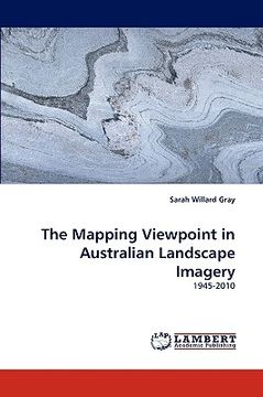 portada the mapping viewpoint in australian landscape imagery (en Inglés)