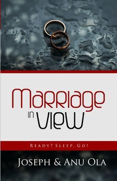 portada Marriage in View: Ready? Sleep. Go! (en Inglés)