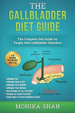 portada Gallbladder Diet: A Complete Diet Guide for People With Gallbladder Disorders (Gallbladder Diet, Gallbladder Removal Diet, Flush Techniques, Yoga’S, Mudras & Home Remedies for Instant Pain Relief) (en Inglés)