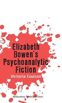 portada Elizabeth Bowen's Psychoanalytic Fiction (in English)