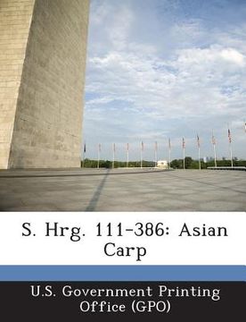 portada S. Hrg. 111-386: Asian Carp