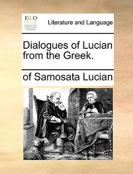 portada dialogues of lucian from the greek. (in English)