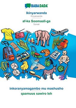 portada Babadada, Ikinyarwanda - Af-Ka Soomaali-Ga, Inkoranyamagambo mu Mashusho - Qaamuus Sawiro Leh: Kinyarwanda - Somali, Visual Dictionary (en Kinyarwanda)