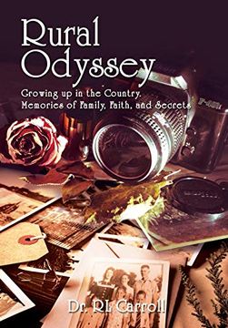 portada Rural Odyssey hc: Growing up in the Country. Memories of Family, Faith, and Secrets 