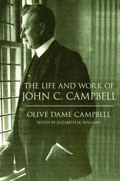 portada The Life and Work of John C. Campbell