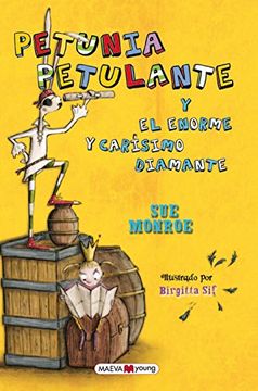 portada Petunia Petulante y el Enorme y Carísimo Diamante (in Spanish)