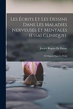 portada Les Écrits et les Dessins Dans les Maladies Nerveuses et Mentales (en Francés)