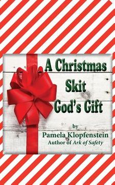 portada A Christmas Skit: God's Gift (en Inglés)