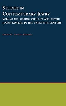 portada Studies in Contemporary Jewry: Volume Xiv: Coping With Life and Death: Jewish Families in the Twentieth Century (Vol 14) (in English)