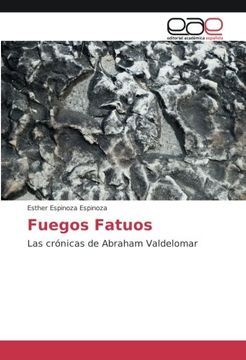 portada Fuegos Fatuos: Las crónicas de Abraham Valdelomar