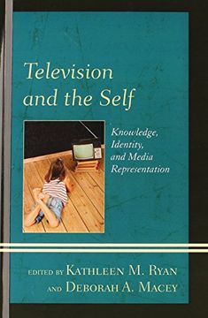portada Television and the Self: Knowledge, Identity, and Media Representation (en Inglés)