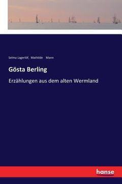 portada Gösta Berling: Erzählungen aus dem alten Wermland (en Alemán)