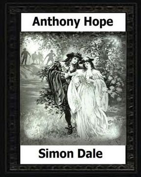 portada Simon Dale. (1898). by: Anthony Hope (en Inglés)