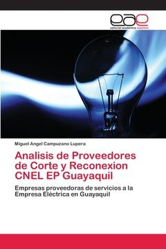 portada Analisis de Proveedores de Corte y Reconexion Cnel ep Guayaquil (in Spanish)