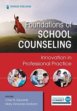 portada Foundations of School Counseling: Innovation in Professional Practice (en Inglés)