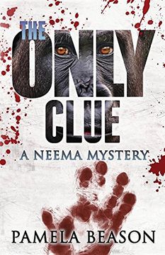 portada The Only Clue: A Neema Mystery (The Neema Mysteries) (en Inglés)