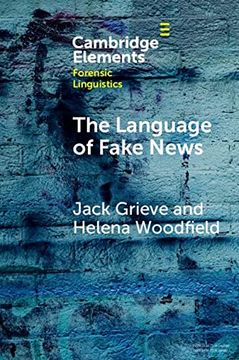 portada The Language of Fake News (Elements in Forensic Linguistics) (en Inglés)