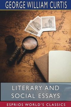 portada Literary and Social Essays (Esprios Classics) (in English)