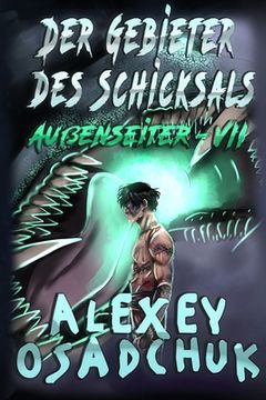 portada Der Gebieter des Schicksals (Außenseiter Buch #7): LitRPG-Serie (in German)
