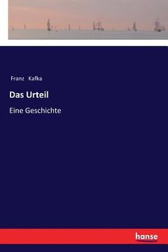 portada Das Urteil: Eine Geschichte (en Alemán)