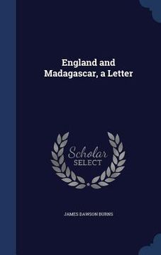 portada England and Madagascar, a Letter (en Inglés)