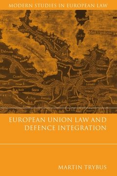 portada european union law and defence integration (in English)