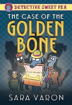 portada Detective Sweet Pea: The Case of the Golden Bone (en Inglés)
