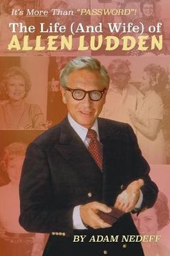 portada The Life (and Wife) of Allen Ludden