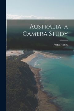portada Australia, a Camera Study