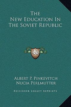 portada the new education in the soviet republic