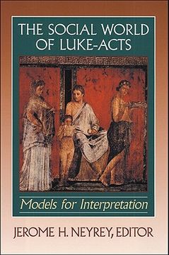 portada the social world of luke-acts: models for interpretation (en Inglés)