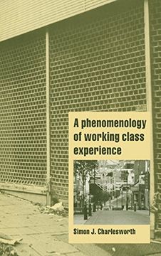 portada A Phenomenology of Working-Class Experience (Cambridge Cultural Social Studies) 