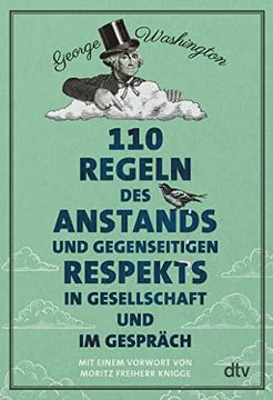 portada 110 Regeln des Anstands und Gegenseitigen Respekts in Gesellschaft und im Gespräch (en Alemán)