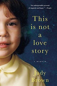 portada This is not a Love Story: A Memoir (en Inglés)