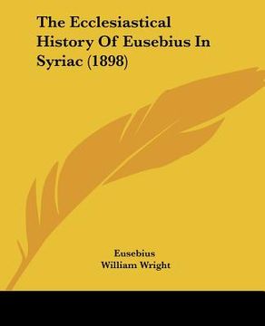 portada the ecclesiastical history of eusebius in syriac (1898) (in English)