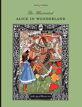 portada The Illustrated Alice in Wonderland (The Golden age of Illustration Series) (en Inglés)