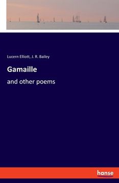 portada Gamaille: and other poems (en Inglés)