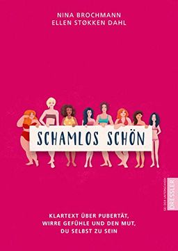 portada Schamlos Schön: Klartext Über Pubertät, Wirre Gefühle und den Mut, du Selbst zu Sein (in German)