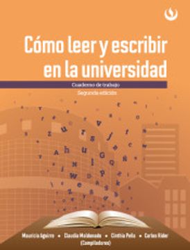 portada Cómo Leer y Escribir en la Universidad. Cuaderno de Trabajo (in Spanish)