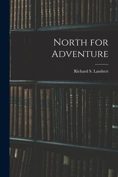portada North for Adventure (en Inglés)