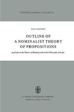 portada Outline of a Nominalist Theory of Propositions: An Essay in the Theory of Meaning and in the Philosophy of Logic (en Inglés)