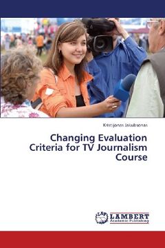 portada Changing Evaluation Criteria for TV Journalism Course